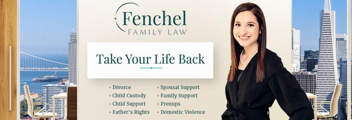 Fenchel Family Law in San Francisco, CA — Lawyers