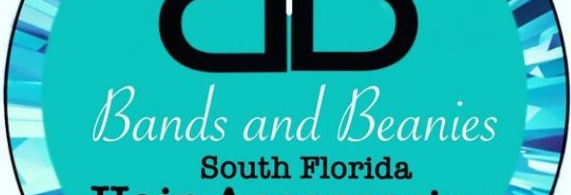Bands & Beanies in North Miami, Florida – Accessories