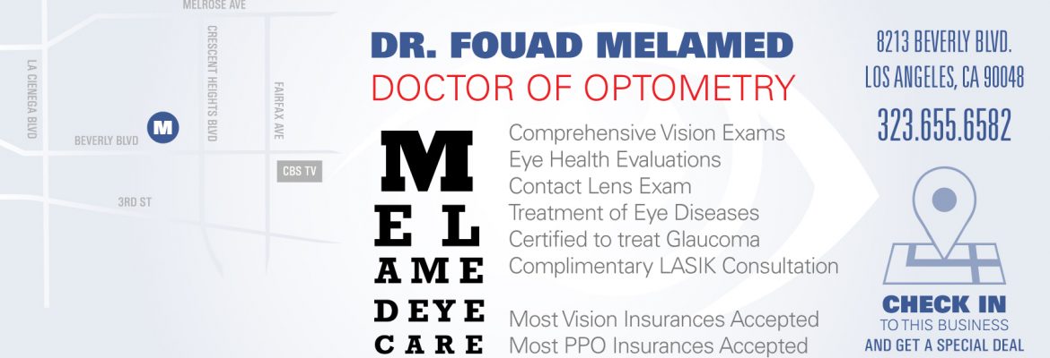 Melamed Eye Care Optometry in Los Angeles, California  – Optometrist
